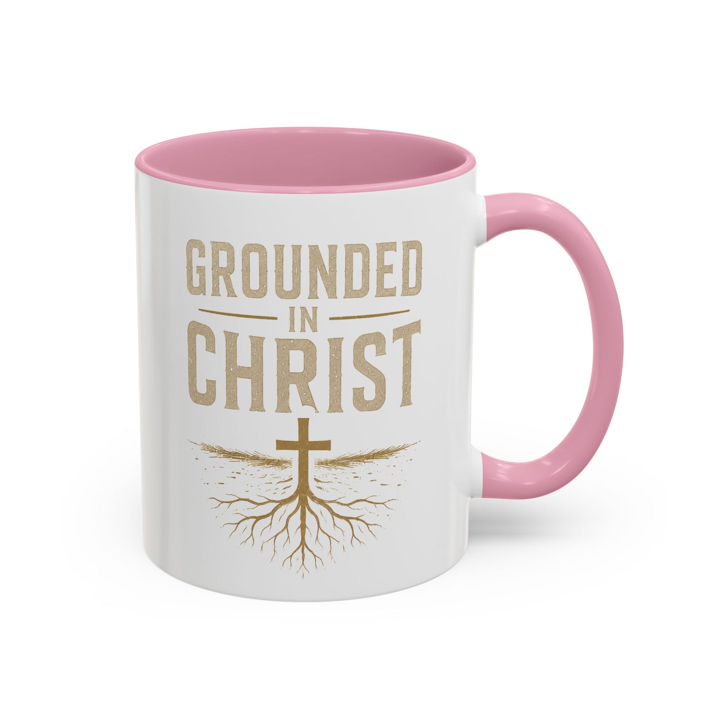 Grounded in Christ Coffee Mug — Religious Christian Faith Mug (11oz/15oz)