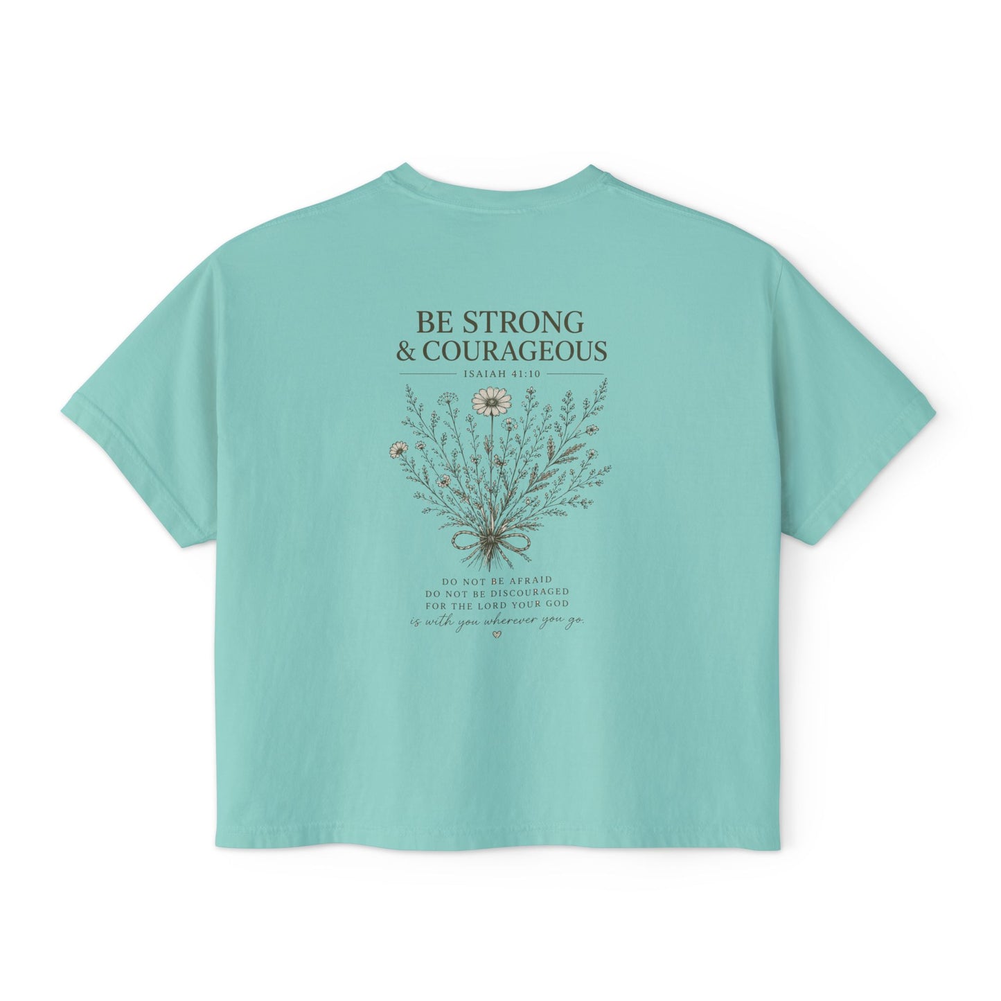 Be Strong & Courageous – Women's Christian Boxy Tee (Isaiah 41:10)