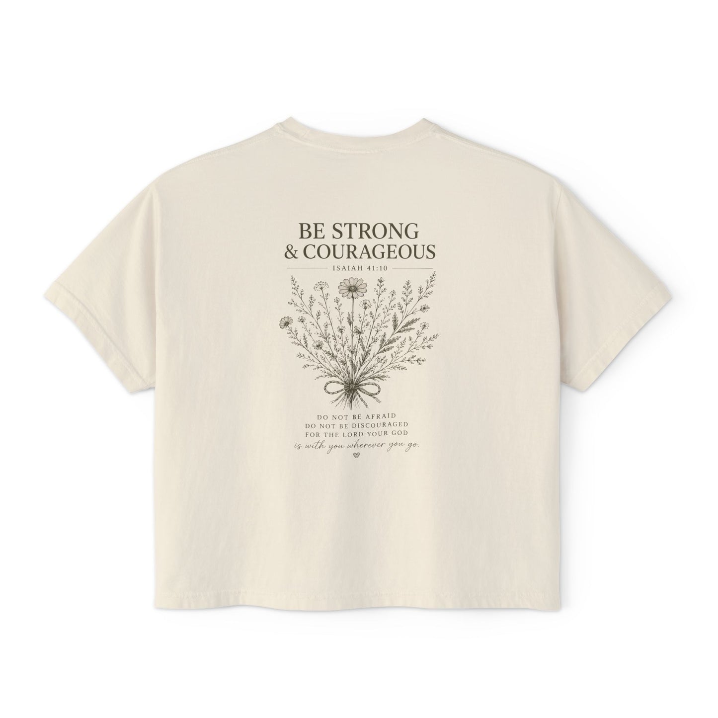 Be Strong & Courageous – Women's Christian Boxy Tee (Isaiah 41:10)