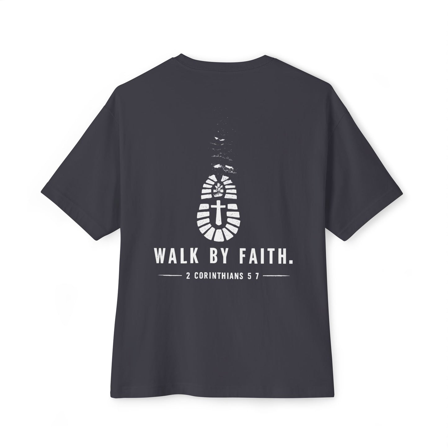 Walk By Faith Tee — 2 Corinthians 5:7