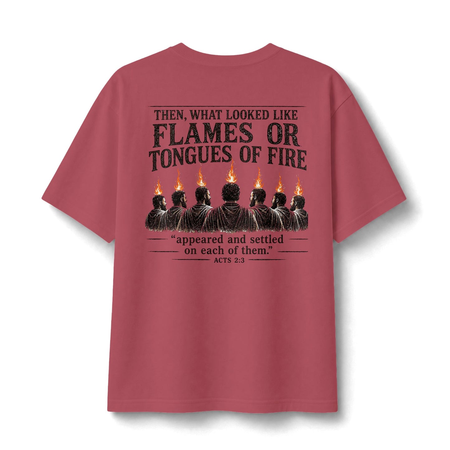 Acts 2:3 -- Tongues of Fire Premium heavyweight Tee