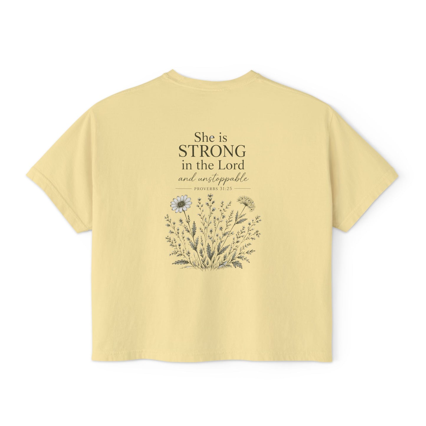 She Is Strong in the Lord — Women's Christian Boxy Tee (Proverbs 31:25)