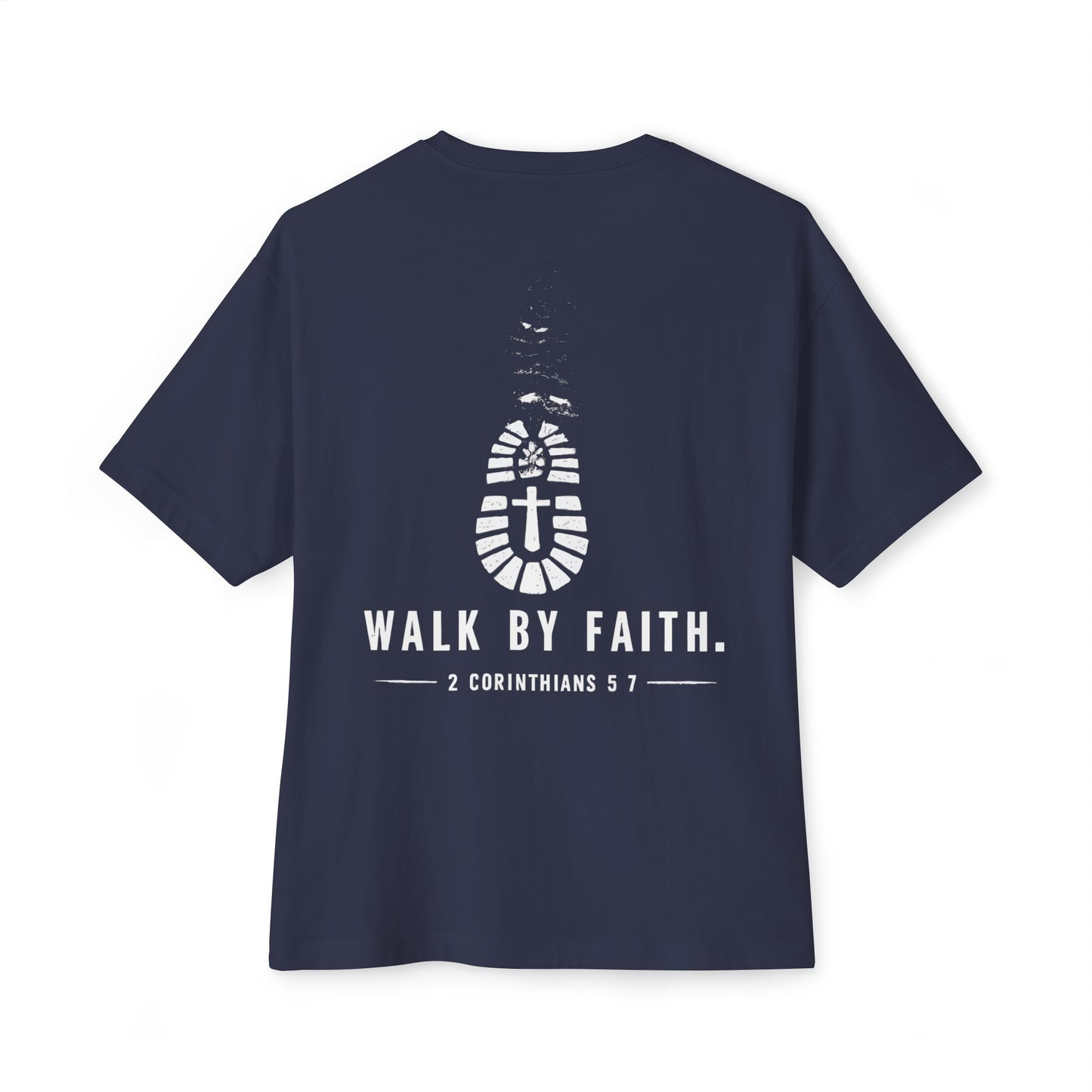 Walk By Faith Tee — 2 Corinthians 5:7