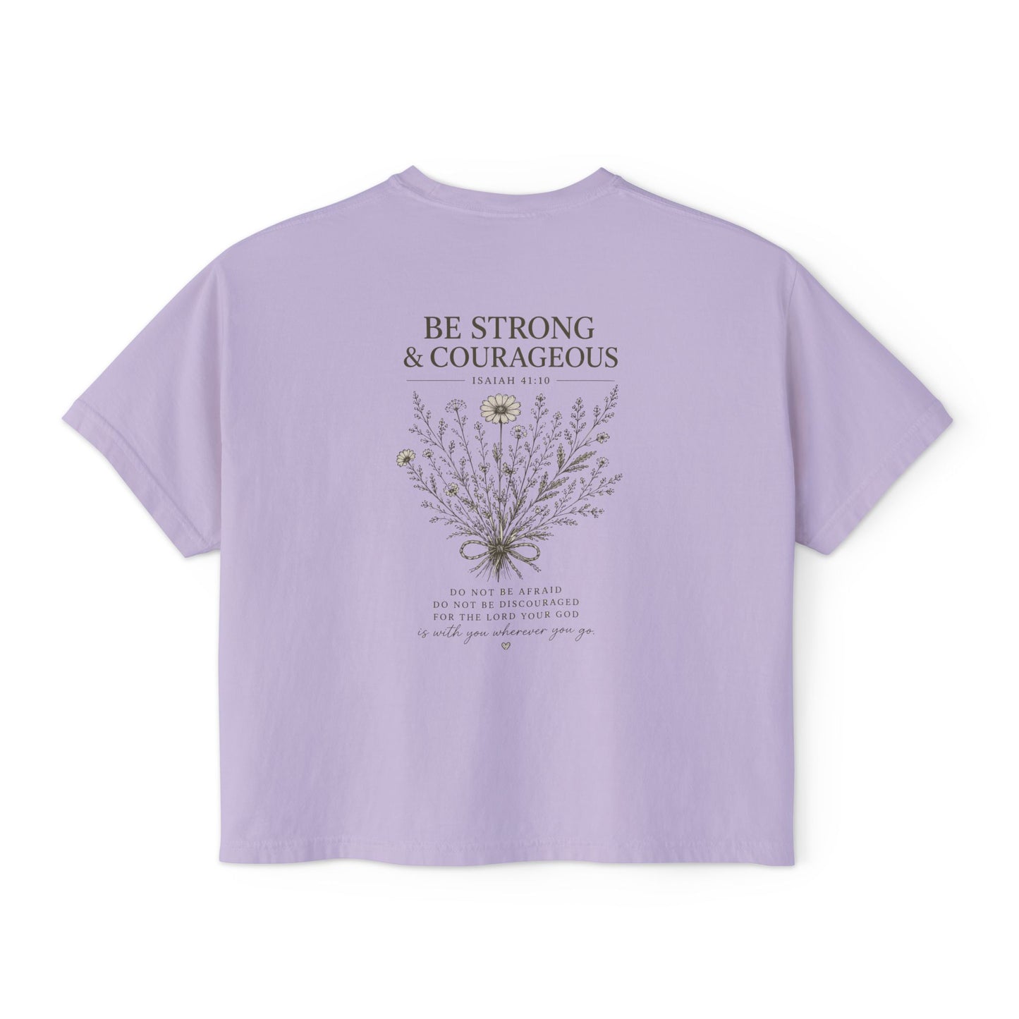 Be Strong & Courageous – Women's Christian Boxy Tee (Isaiah 41:10)