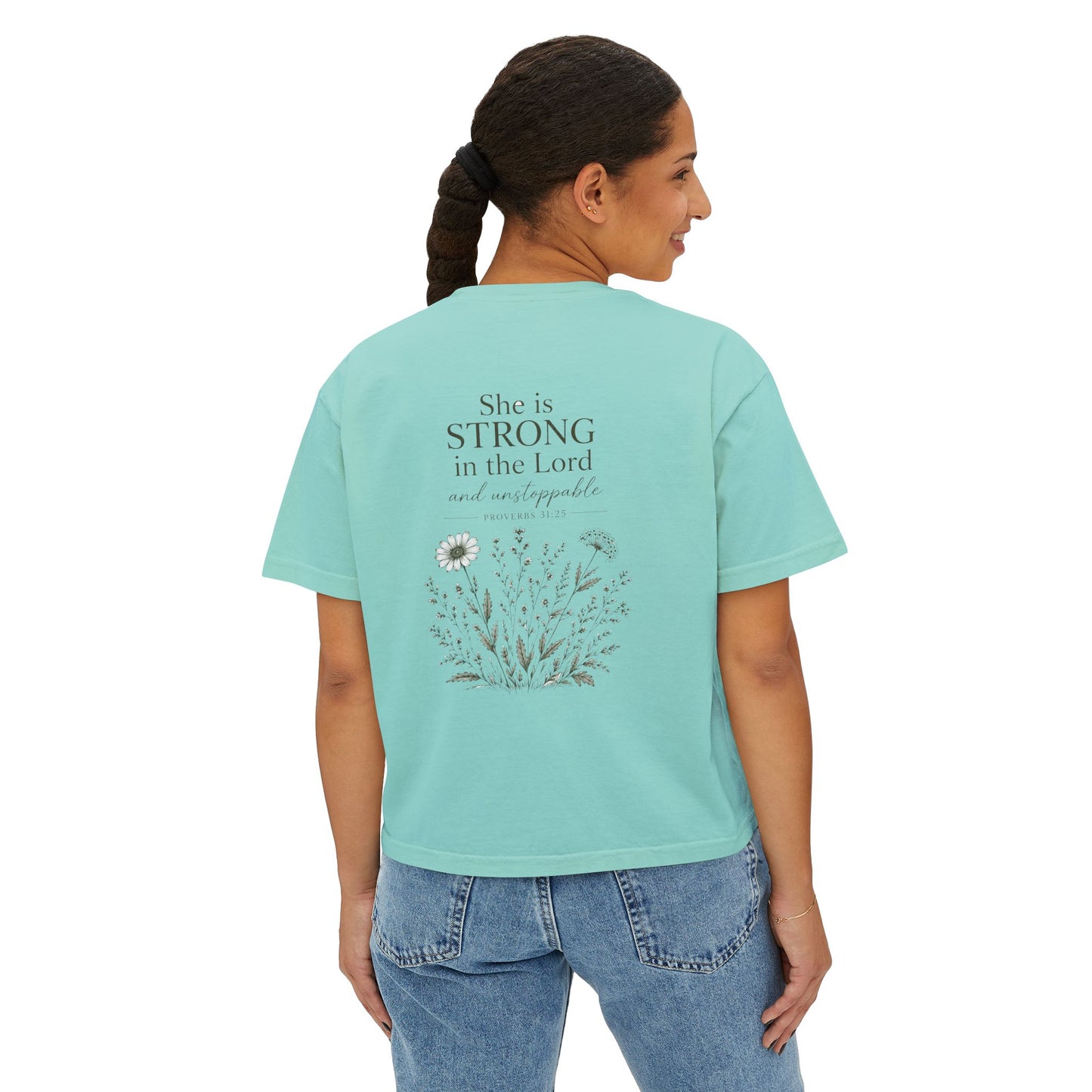 She Is Strong in the Lord — Women's Christian Boxy Tee (Proverbs 31:25)