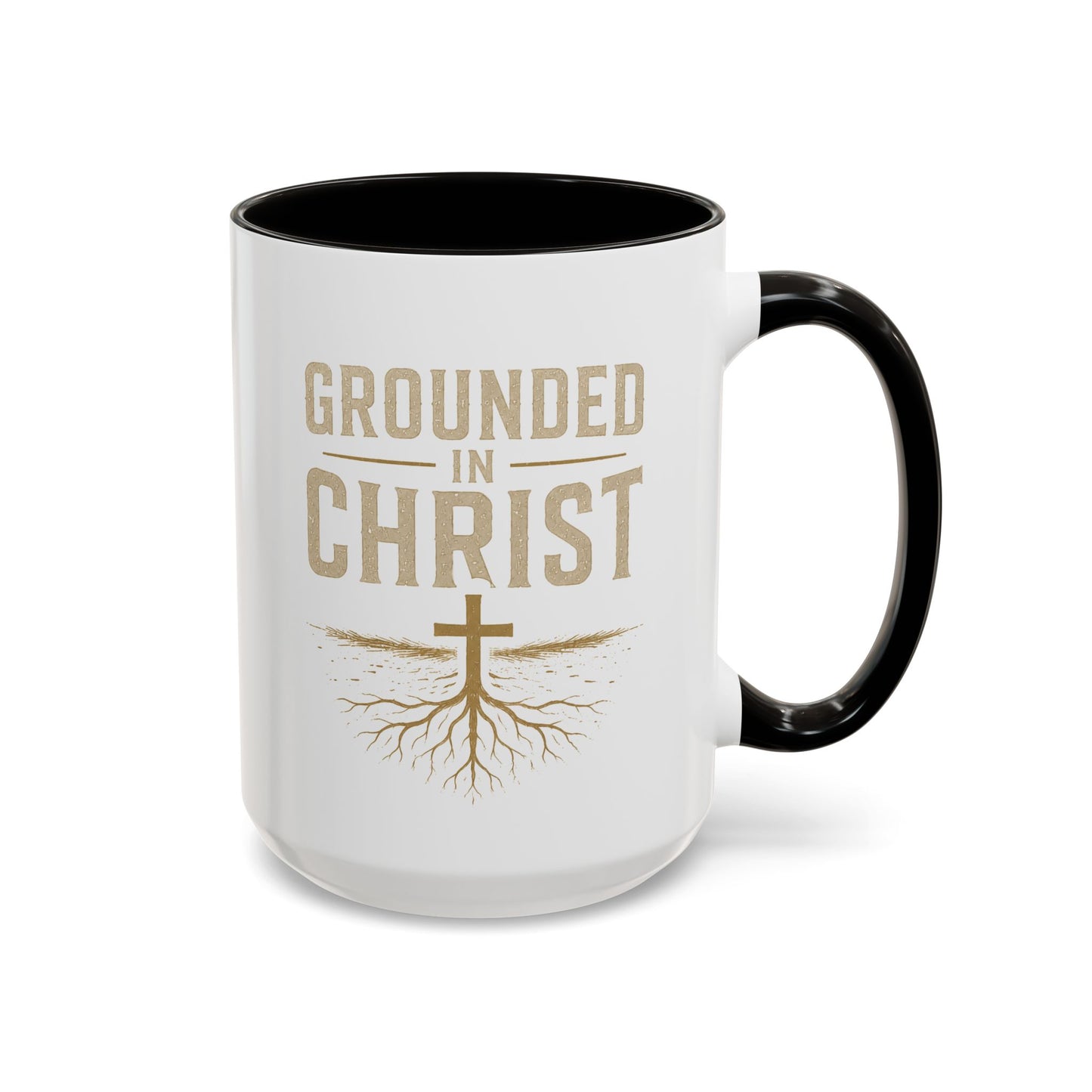 Grounded in Christ Coffee Mug — Religious Christian Faith Mug (11oz/15oz)