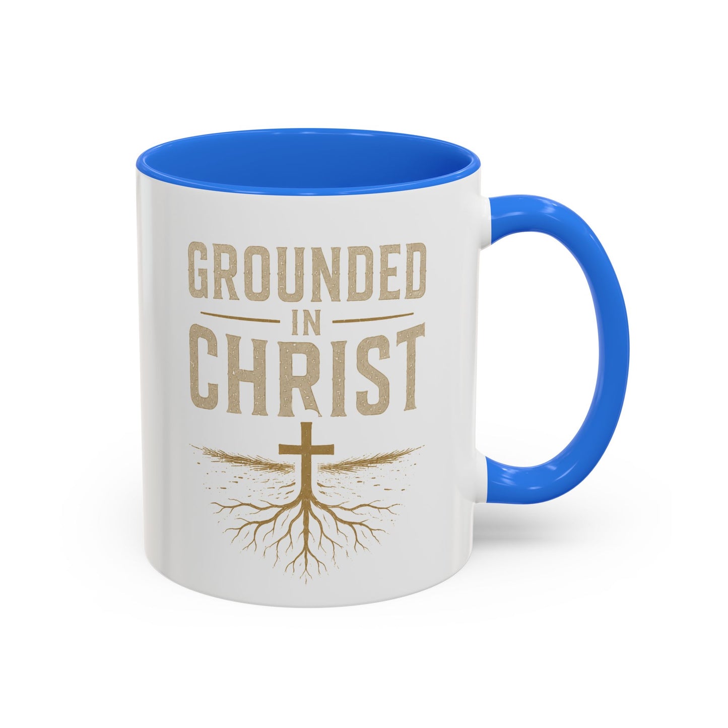 Grounded in Christ Coffee Mug — Religious Christian Faith Mug (11oz/15oz)