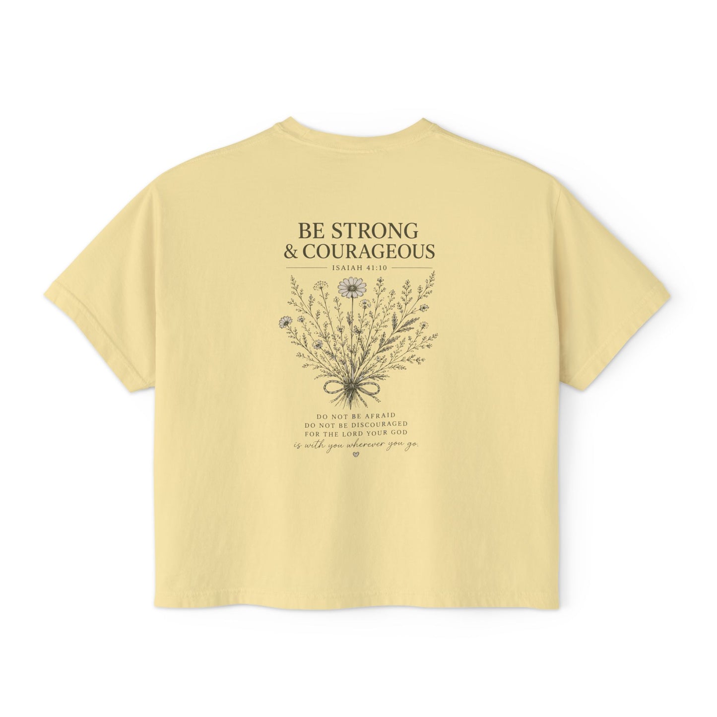 Be Strong & Courageous – Women's Christian Boxy Tee (Isaiah 41:10)