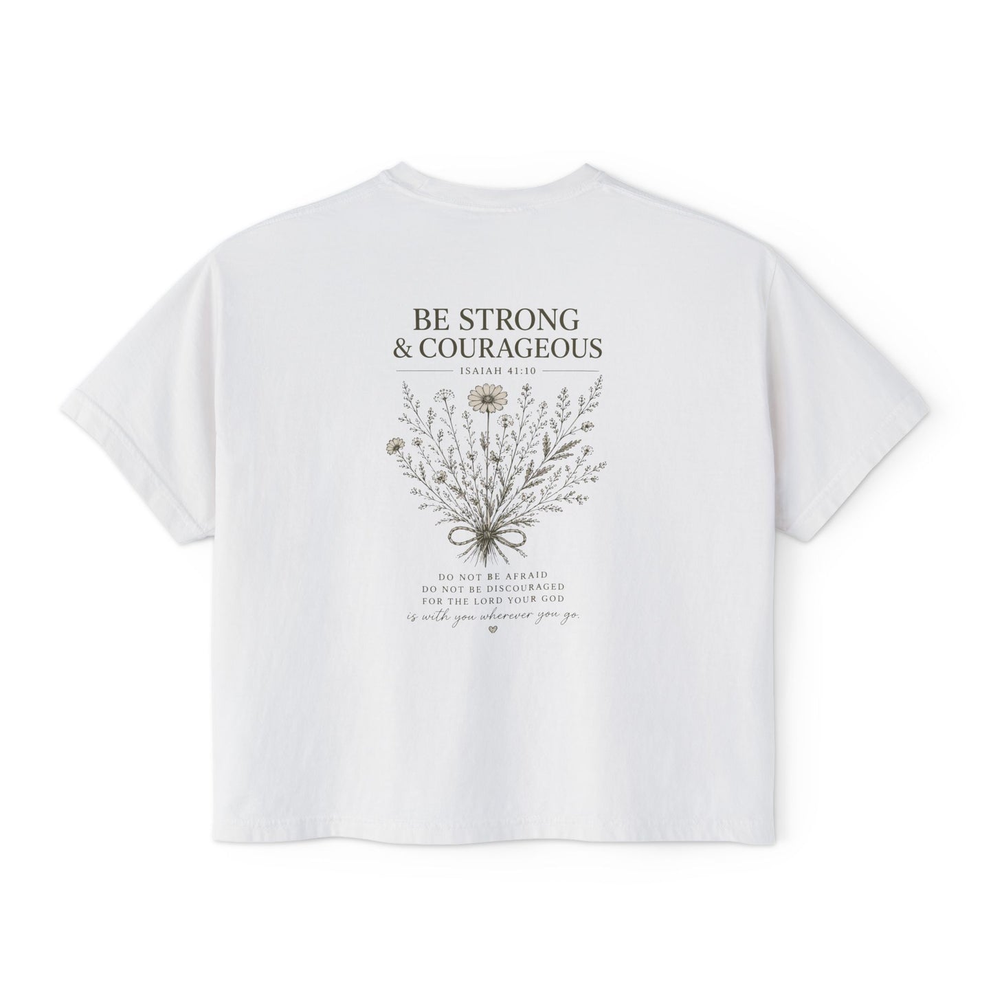 Be Strong & Courageous – Women's Christian Boxy Tee (Isaiah 41:10)