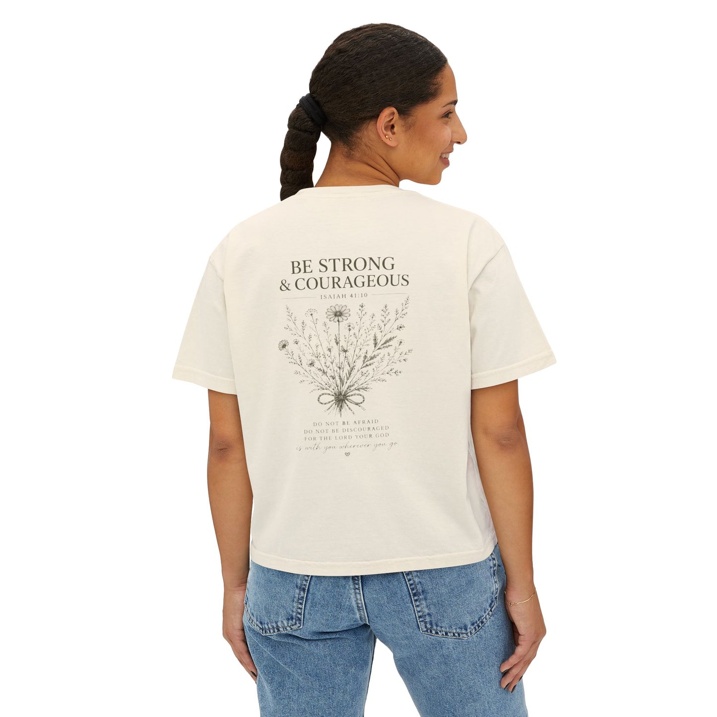 Be Strong & Courageous – Women's Christian Boxy Tee (Isaiah 41:10)