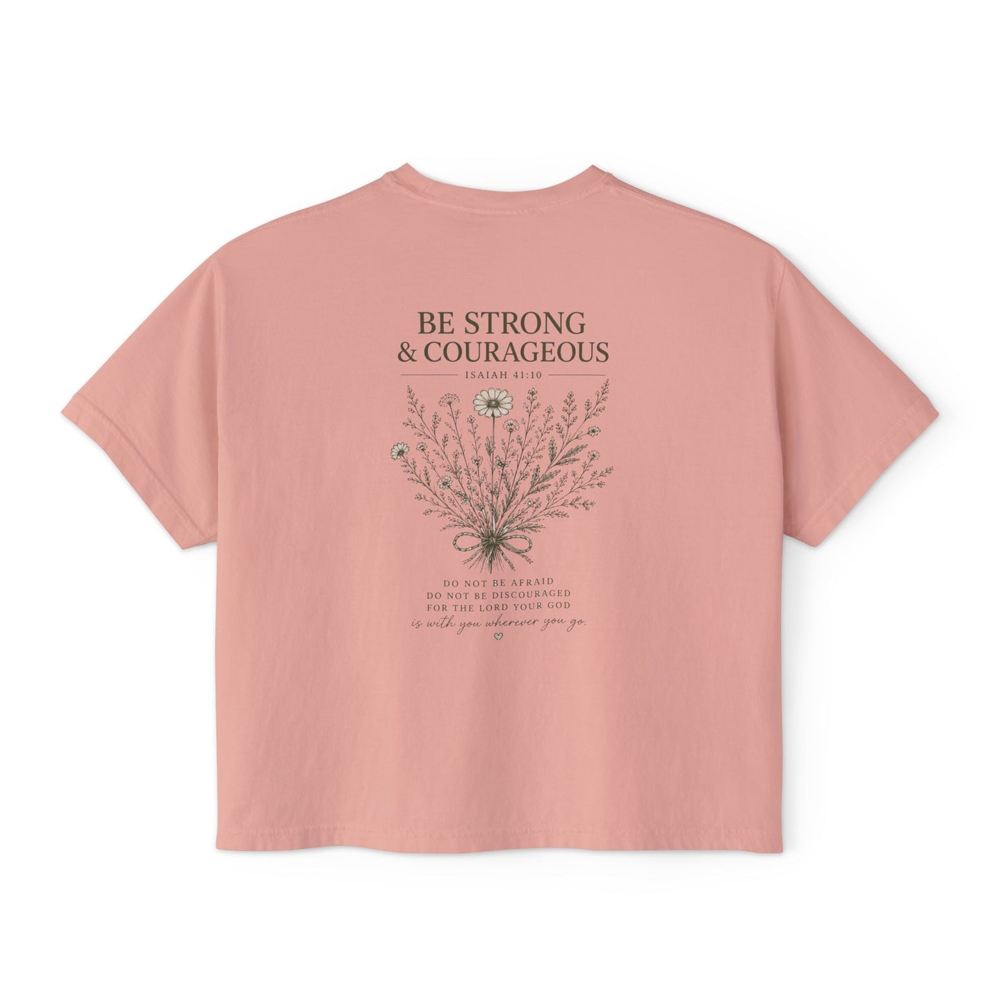 Be Strong & Courageous – Women's Christian Boxy Tee (Isaiah 41:10)